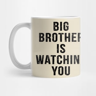 Big Brother is watching you Mug